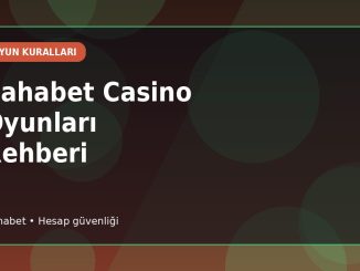 Sahabet Casino Oyunları Rehberi kapak görseli