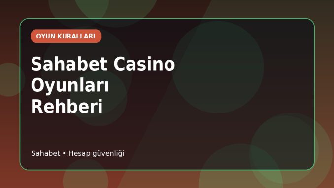 Sahabet Masa ve Oyun Kural Defteri Sahabet Masa ve Oyun Kural Defteri